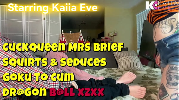 Cuckqueen Mrs Brief Squirts & Seduces Goku To Cum