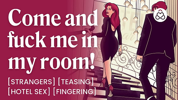 ASMR Audio Porn: Sexy Stranger Fucks You in a Hotel Room – Teasing & Fingering – Erotic Audio Roleplay for Women