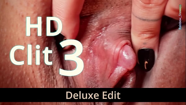 HD Clit 3 – Deluxe Edit