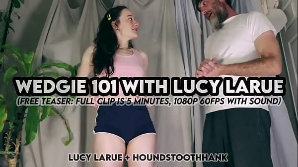 Wedgie 101 with Lucy LaRue