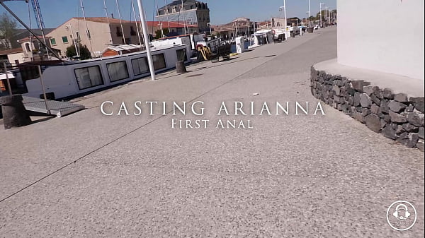 Casting Arianna first Anal