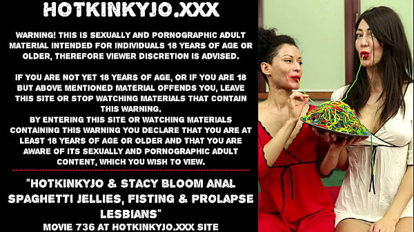 Hotkinkyjo & Stacy Bloom anal spaghetti sweets, fisting & prolapse lesbians