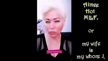 My wife, her sweet slutty mouth and other charms of a mature bitch…))