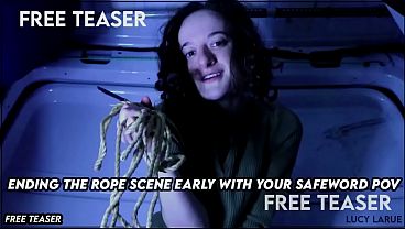 “Ending the Rope Scene Early With Your Safeword POV”